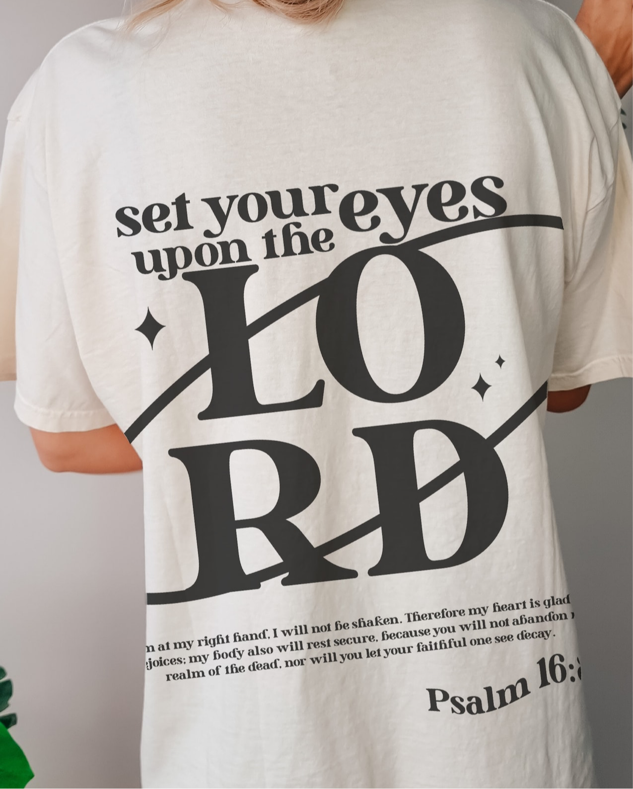 Set Your Eyes Upon the Lord Tshirt