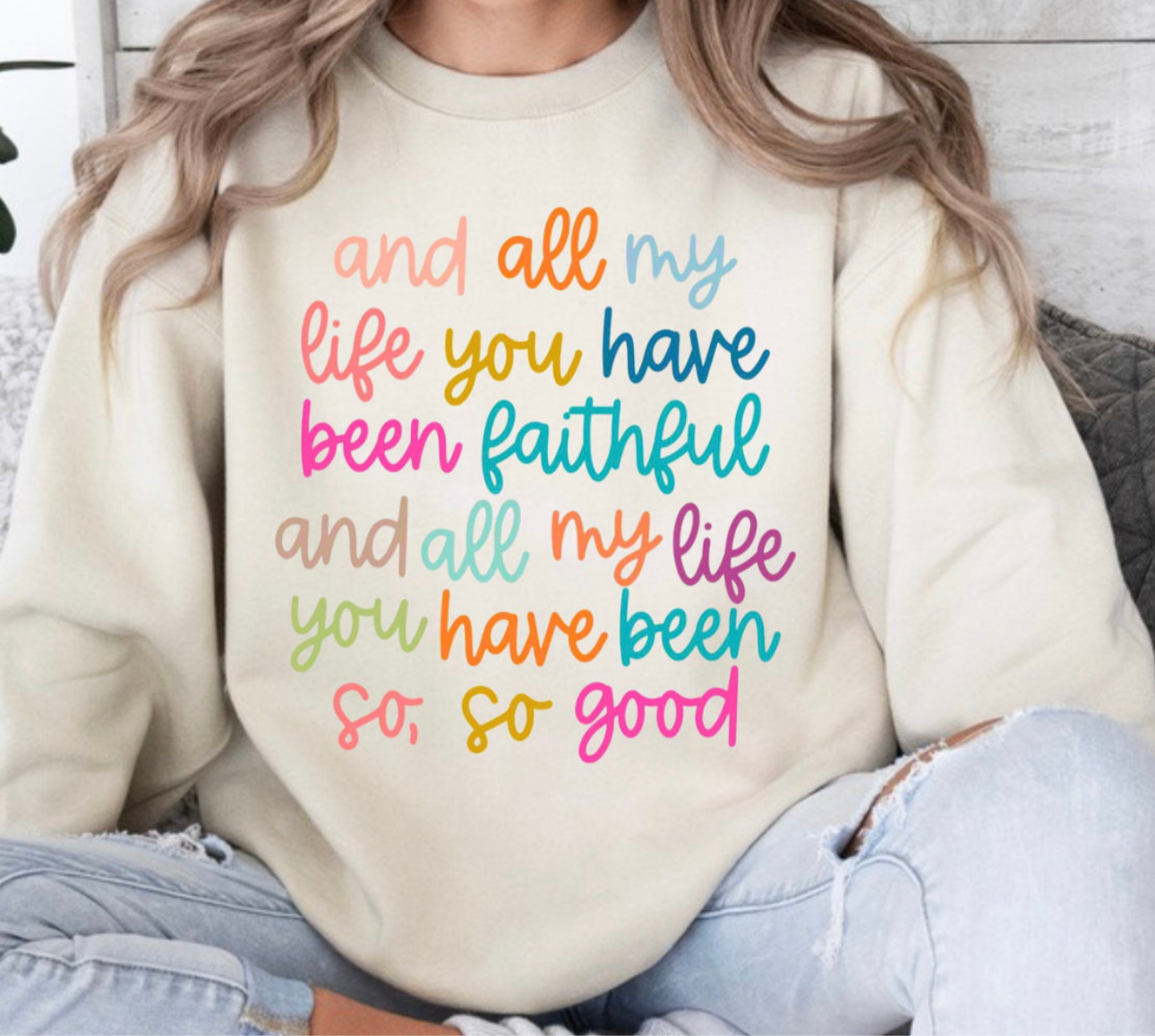 Goodness of God Sweatshirt